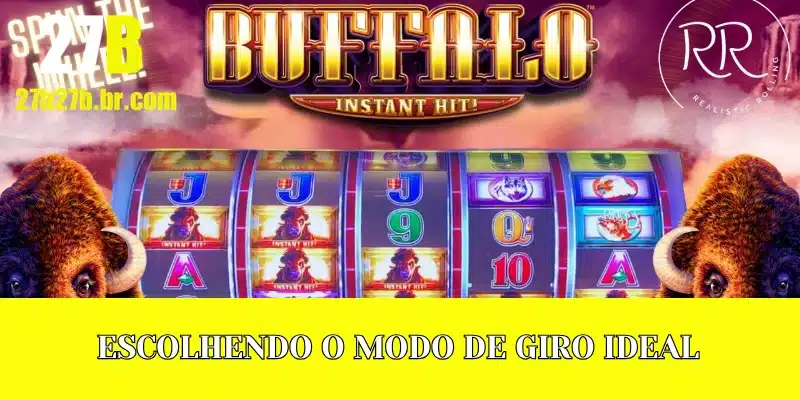 Escolhendo o modo de giro ideal