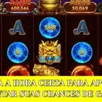 Escolha a hora certa para apostar e aumentar suas chances de ganhar